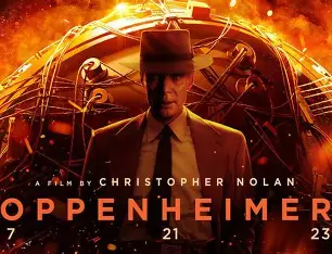 Film poster for "Oppenheimer," featuring Cillian Murphy with a solemn expression, wearing a brown coat and fedora, subtly imposed over a fiery, spherical apparatus. The text "A Film by Christopher Nolan Oppenheimer" is prominently displayed, with the release date numerals strategically placed.